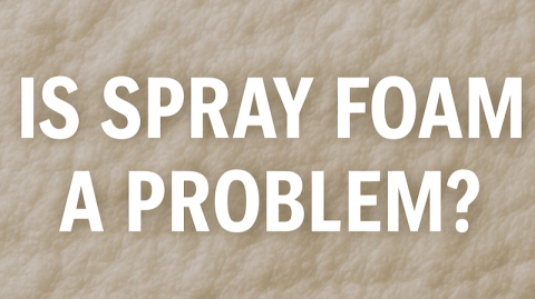 Is-spray-foam-a-problem